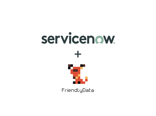 ServiceNow acquired our portfolio company FriendlyData